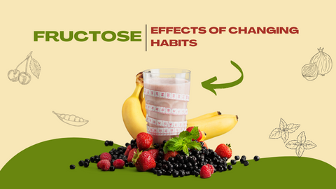 What is Fructose? Effects of Changing Habits